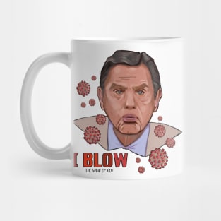 Coronavirus Kenneth Copeland : I blow the wind of god covid 19 Mug